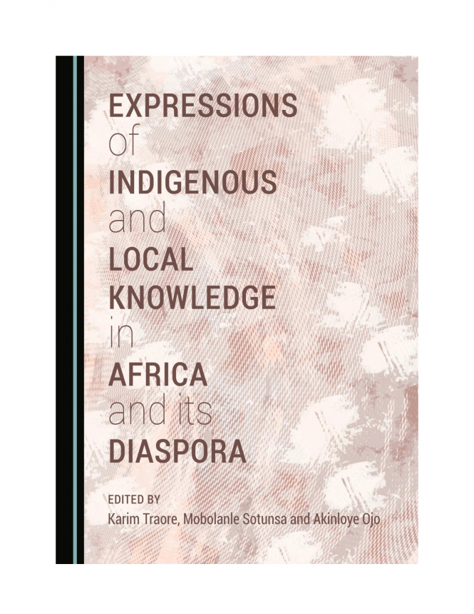 Expressions of Indigenous and Local Knowledge in Africa and its Diaspora