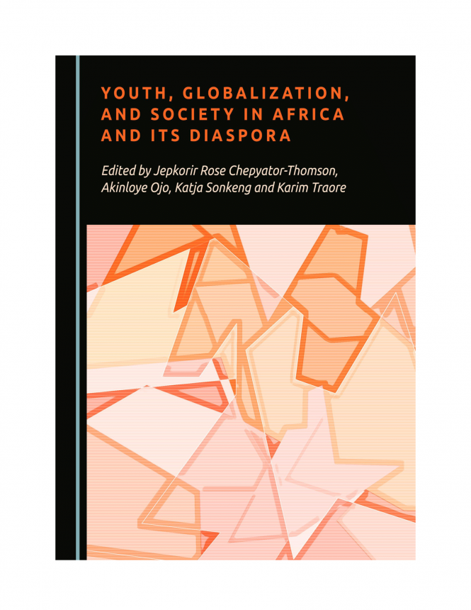 Youth, Globalization, and Society in Africa, and Its Diaspora